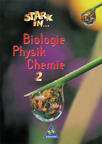 Stark in Biologie/Physik/Chemie: Schülerband 2